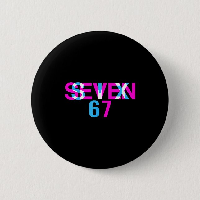 Chapa Redonda De 5 Cm Glitch Optical Illusion Funny Six Seven 67 Meme Ge (Anverso)