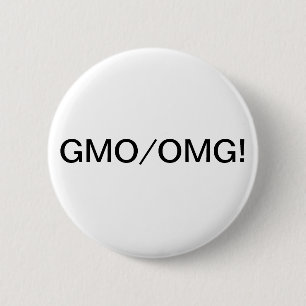 CHAPA REDONDA DE 5 CM ¡GMO/OMG!