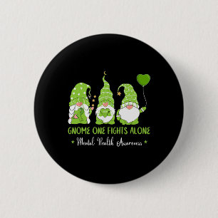 Chapa Redonda De 5 Cm Gnome One lucha sola contra la salud mental de la 