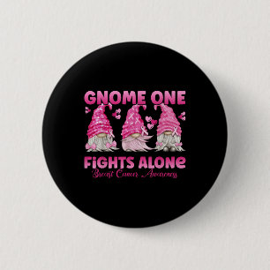 Chapa Redonda De 5 Cm Gnome One lucha solo contra el cáncer de mama Pink