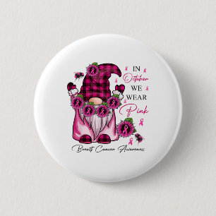 Chapa Redonda De 5 Cm Gnome Rosa En Octubre Usamos Cáncer De Mama Rosa A