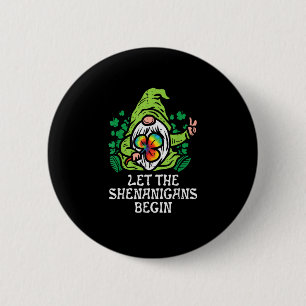 Chapa Redonda De 5 Cm Gnome Tie Dye Shamrock Que Los Shenanigans Empiece
