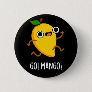 Chapa Redonda De 5 Cm Go Man Go Funny Fruit Mango Pun Dark BG