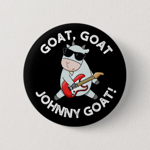 Chapa Redonda De 5 Cm Goat Johnny Goat Funny Animal Pun Dark BG