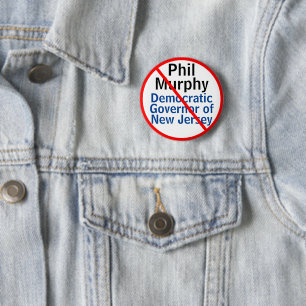 Chapa Redonda De 5 Cm Gobernador demócrata anti Phil Murphy de Nueva Jer