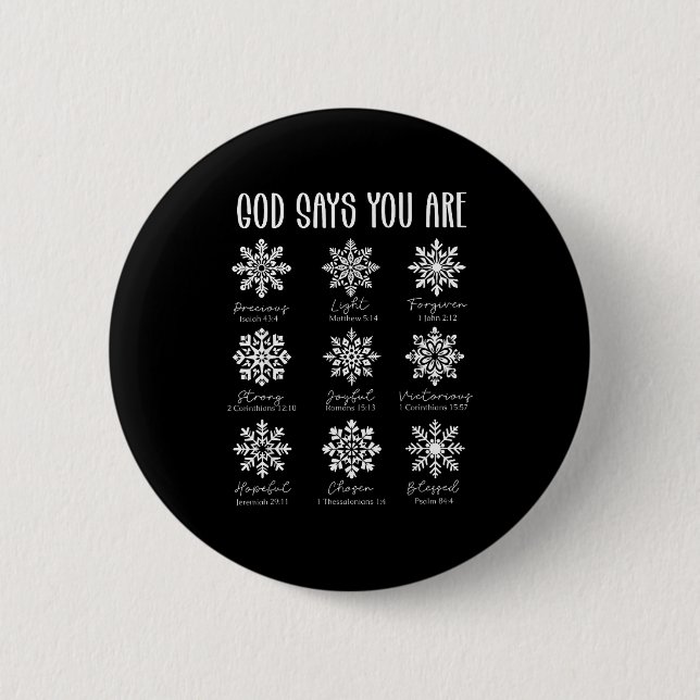 Chapa Redonda De 5 Cm God Says You Are Christian Snowflake Christmas Bib (Anverso)