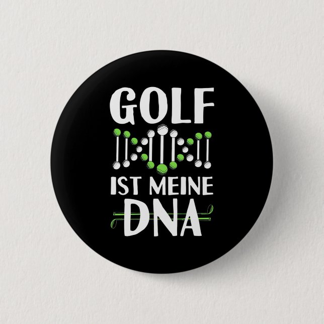 Chapa Redonda De 5 Cm Golf It Is My DNA (Anverso)