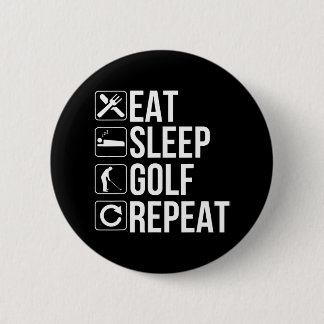 Chapa Redonda De 5 Cm Golfer Funny Eat Sleep Golf Repetir