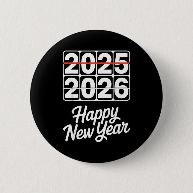 Chapa Redonda De 5 Cm Goodbye 2025 Hello 2026 Clock Happy New Year Party (Anverso)