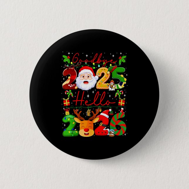 Chapa Redonda De 5 Cm Goodbye 2025 Hello 2026 Happy New Year Christmas F (Anverso)
