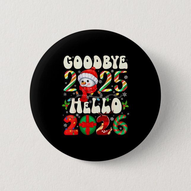 Chapa Redonda De 5 Cm Goodbye 2025 Hello 2026 Merry Christmas Happy New  (Anverso)