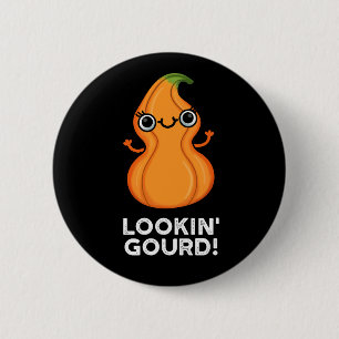 Chapa Redonda De 5 Cm Gourd Funny Veggie Pun Dark BG