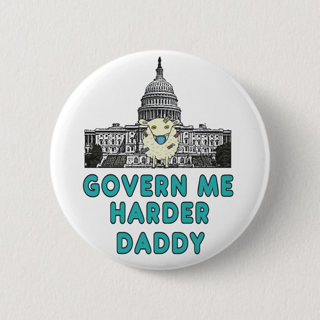 Chapa Redonda De 5 Cm Goverme Harder Daddy (Anverso)