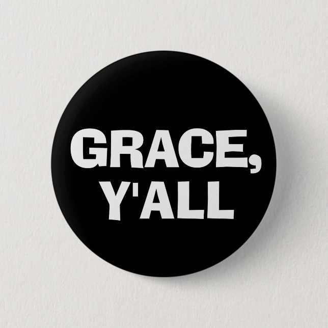 Chapa Redonda De 5 Cm Grace Y'all (Anverso)