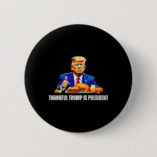 Chapa Redonda De 5 Cm Gracias a Trump, presidente de la República, es gr