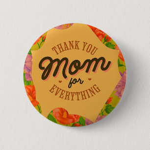 Chapa Redonda De 5 Cm Gracias mamá por todo el saludo del Día de la Madr