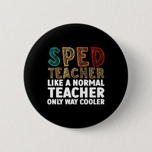 Chapa Redonda De 5 Cm Gracioso Diseño De Educación Especial Para Hombres