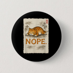 Chapa Redonda De 5 Cm Gracioso gato Nope Lazy Naranja Kitten Lady Aovers