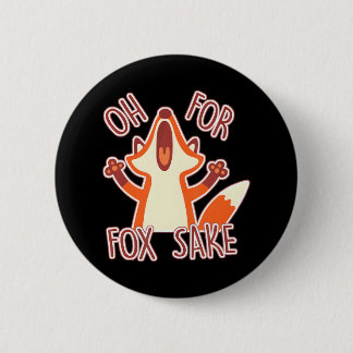 Chapa Redonda De 5 Cm Gracioso Oh Para Fox Sake