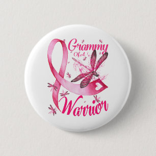 Chapa Redonda De 5 Cm Grammy Of A Warrior Dragonfly Mama Cancer