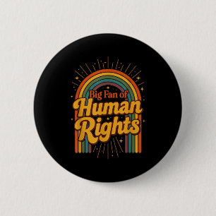 Chapa Redonda De 5 Cm Gran fan de los derechos humanos - arcoíris retro