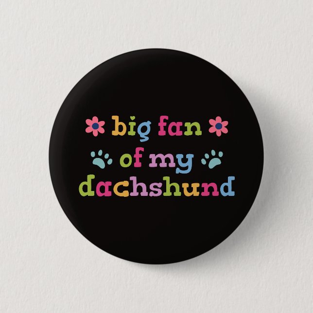 Chapa Redonda De 5 Cm Gran fan de mi Dachshund (Anverso)