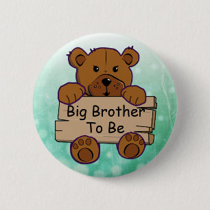 Chapa Redonda De 5 Cm Gran Hermano Para Ser Teddy Bear Baby Shower