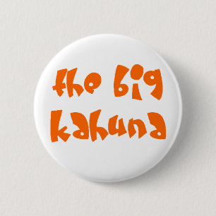 Chapa Redonda De 5 Cm gran kahuna
