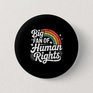 Chapa Redonda De 5 Cm Gran partidario de los derechos humanos, la justic