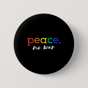 Chapa Redonda De 5 Cm Gran Presente Paz Sin Camisas De Guerra Tee Gráfic