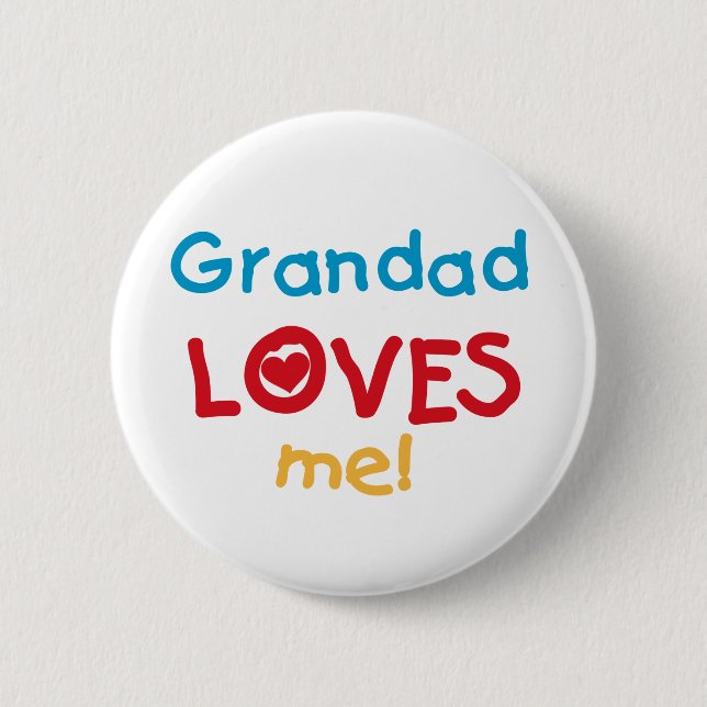 Chapa Redonda De 5 Cm Grandad me ama camisetas y regalos (Anverso)