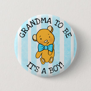 Chapa Redonda De 5 Cm GRANDMA para ser, es un niño Teddy Bear Baby Showe