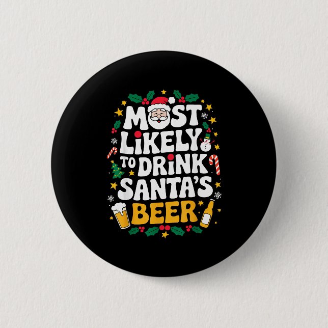 Chapa Redonda De 5 Cm Grandpa Christmas Men Dad Most Likely To Drink San (Anverso)