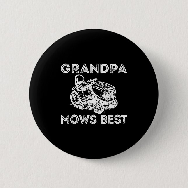 Chapa Redonda De 5 Cm Grandpa Mows Funny Lawn Mower Father's Day Papa  (Anverso)