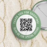 Chapa Redonda De 5 Cm Green Gracias y Escanearme código QR promocional<br><div class="desc">Botón de código QR de pequeña empresa promocional con un borde verde y su propio código QR y texto personalizado en una curva alrededor de su código QR. Gracias por comprar botón de promoción personalizado con tu código QR y texto personalizado.</div>