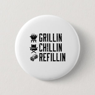 Chapa Redonda De 5 Cm Grillin Chillin Refillin Funny Byrbecue Bbq Grill