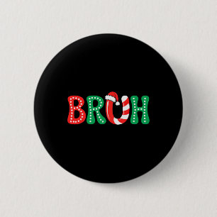 Chapa Redonda De 5 Cm Groovy Bruh Navidades Graciosos Noches Niños Adole