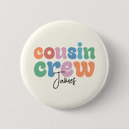 Chapa Redonda De 5 Cm Groovy Cousin Crew Personalized
