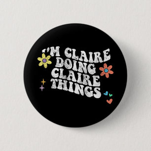 Chapa Redonda De 5 Cm Groovy Im Claire Haciendo Claire Things Funny Moth