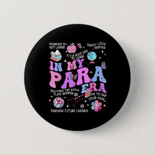Chapa Redonda De 5 Cm Groovy In My Para Era Vintage Paraprofesional Par