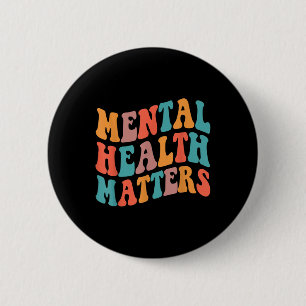 Chapa Redonda De 5 Cm Groovy Mental Health S Human Braity Awareness