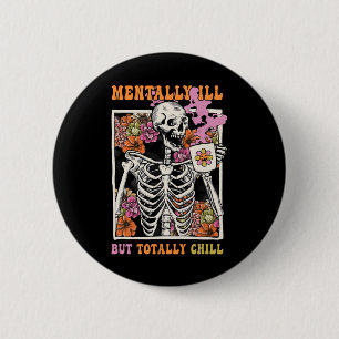 Chapa Redonda De 5 Cm Groovy Mentalmente Enfermo Pero Totalmente Chill H