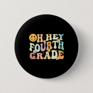Chapa Redonda De 5 Cm Groovy Oh Hey 4º Grado De Vuelta A La Escuela
