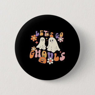 Chapa Redonda De 5 Cm Groovy Vamos Ghouls Halloween Fantasma Para