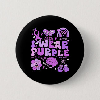 Chapa Redonda De 5 Cm Groovy Wear Purple Apoya el Día de Concienciación 