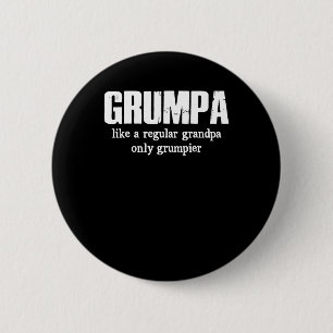 Chapa Redonda De 5 Cm Grumpa Como Un Abuelo Regular Solamente Grumpido
