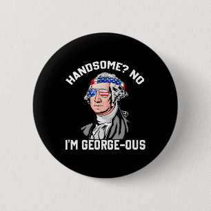 Chapa Redonda De 5 Cm Guapo No George Washington 1776 Gracioso 4º De Ju