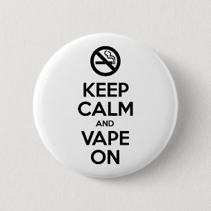 Chapa Redonda De 5 Cm Guarde la calma y Vape en el uno mismo del ~ de