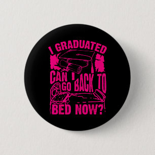 Chapa Redonda De 5 Cm Guay Artful I Graduado Puedo Volver A La Cama Ahor