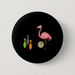 Chapa Redonda De 5 Cm Guay Bowling Flamingo Funny Shorebirds Lover Playe